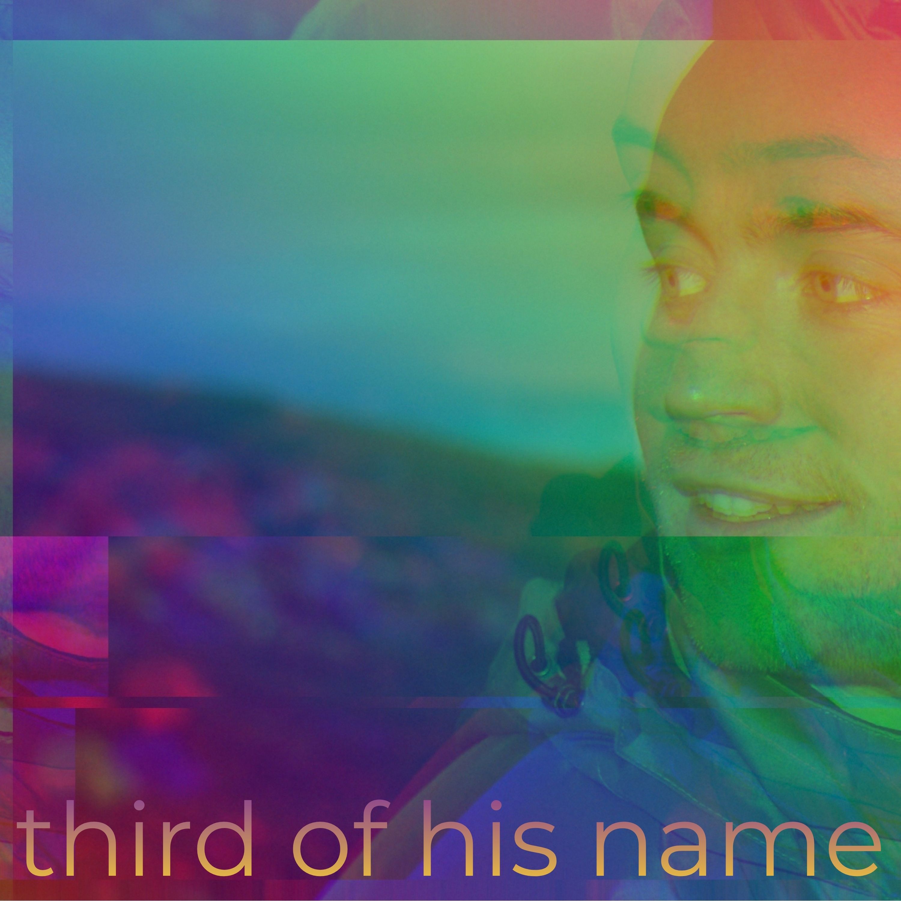 thirdofhisname